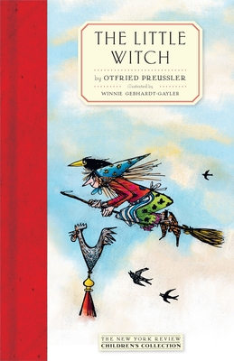 The Little Witch By Otfried Preussler, Anthea Bell (Translated by), Winnie Gebhardt-Gayler (Illustrator) Cover Image