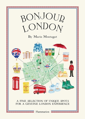Bonjour London: The Bonjour City Map-Guides