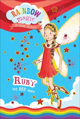 Cover for Rainbow Magic Rainbow Fairies Book #1: Ruby the Red Fairy