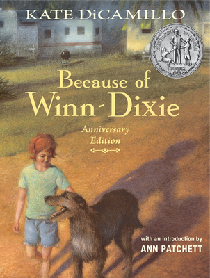 Because of Winn-Dixie Anniversary Edition By Kate DiCamillo Cover Image