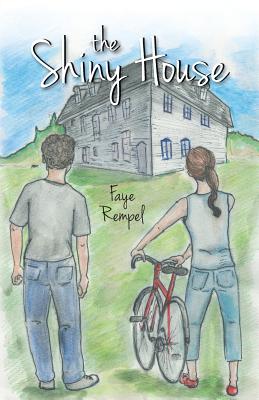 The Shiny House By Faye Rempel Cover Image