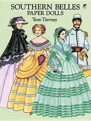 Southern Belles Paper Dolls (Dover Paper Dolls) By Tom Tierney Cover Image