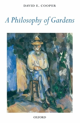 A Philosophy of Gardens Cover Image