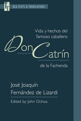 Vida Y Hechos del Famoso Caballero Don Catrín de la Fachenda Cover Image