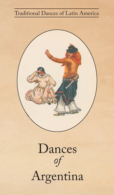 Dances of Argentina By A. L. Lloyd Cover Image