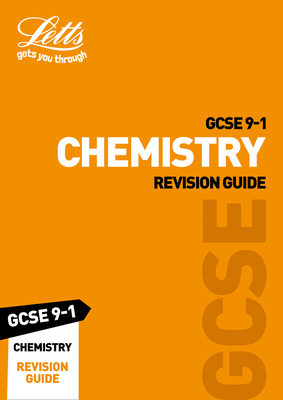 Letts GCSE 9-1 Revision Success – GCSE 9-1 Chemistry Revision Guide Cover Image