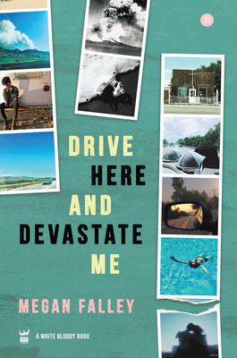 Cover for Drive Here and Devastate Me