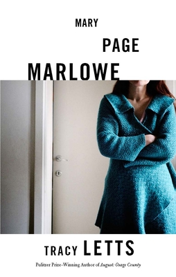 Mary Page Marlowe By Tracy Letts Cover Image