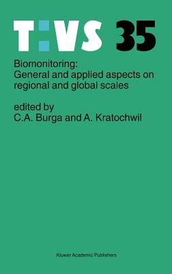 Biomonitoring: General and Applied Aspects on Regional and Global Scales (Tasks for Vegetation Science #35)