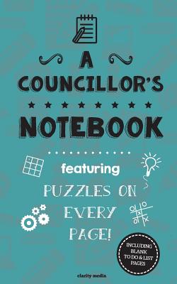 A Councillor's Notebook: Featuring 100 puzzles Cover Image