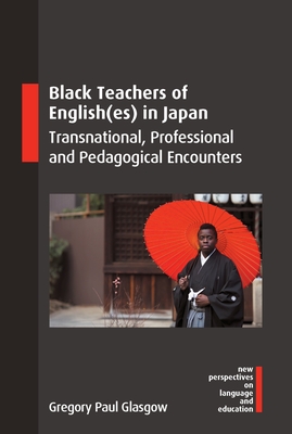 【英語学】岩田彩志「English Resultatives」2020年 Black Teachers of English(es) in Japan: Transnational