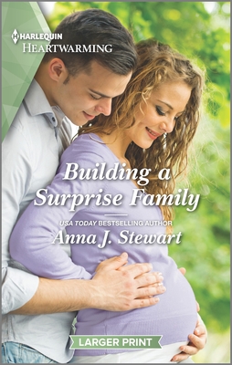 Building a Surprise Family: A Clean Romance (Butterfly Harbor Stories #10) By Anna J. Stewart Cover Image