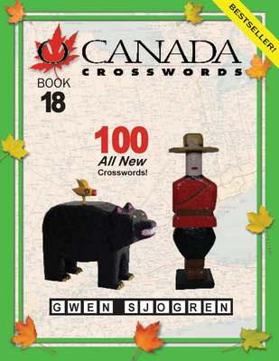 O Canada Crosswords Book 18 By Gwen Sjogren Cover Image