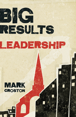 Cover for Big Results Leadership