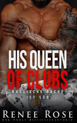 His Queen of Clubs: Russische Rache ist süß (Unterwelt Von Las Vegas #6)