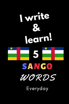 Notebook: I write and learn! 5 Sango words everyday, 6