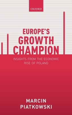 Europe's Growth Champion: Insights from the Economic Rise of Poland Cover Image