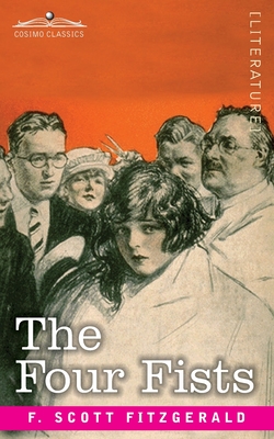 The Four Fists By F. Scott Fitzgerald Cover Image