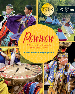 Powwow: A Celebration Through Song and Dance (Orca Origins #7) Cover Image