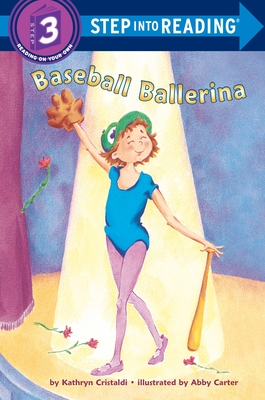 Baseball Ballerina (Step into Reading)