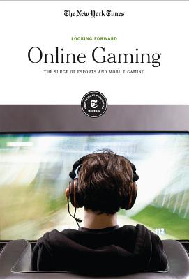 Online Gaming: The Surge of Esports and Mobile Gaming Cover Image