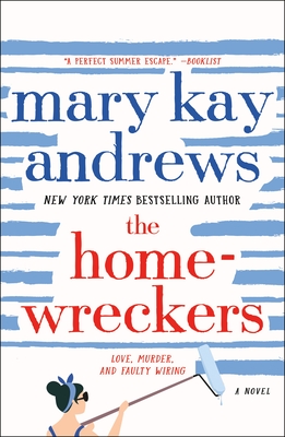 The Homewreckers: A Novel By Mary Kay Andrews Cover Image