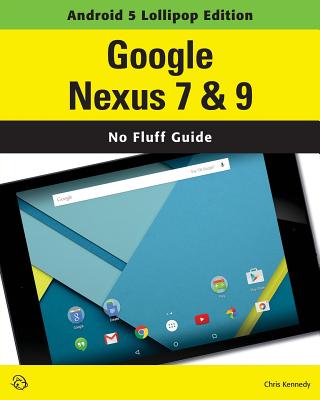 Google Nexus 7 & 9 (Android 5 Lollipop Edition) Cover Image