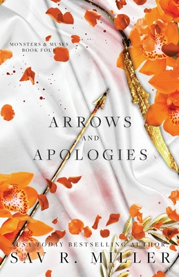 Arrows and Apologies By Sav R. Miller Cover Image