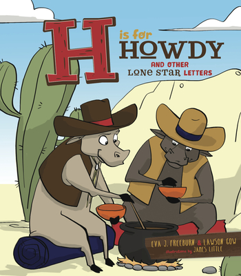 H Is for Howdy: And Other Lone Star Letters (Hardcover) | Hooked