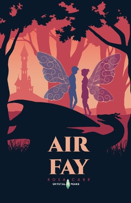 Air Fay By Rosa Carr, Nicola Peake (Editor) Cover Image