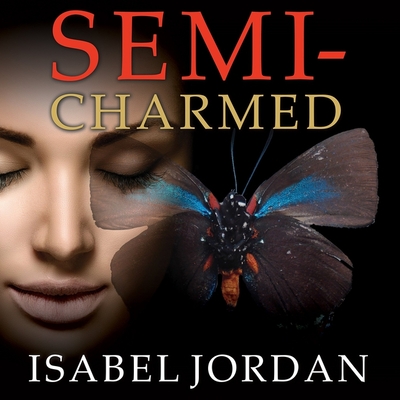 Semi-Charmed Lib/E By Isabel Jordan, Romy Nordlinger (Read by) Cover Image