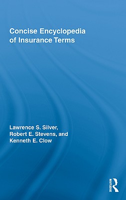 Concise Encyclopedia of Insurance Terms Cover Image