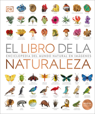 El libro de la naturaleza (Natural History): Enciclopedia del mundo natural en imágenes (DK Definitive Visual Encyclopedias)