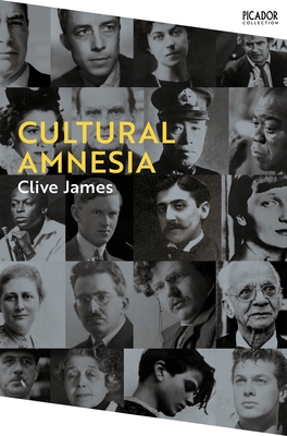 Cover for Cultural Amnesia: Notes in the Margin of My Time