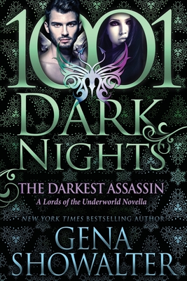The Darkest Assassin: A Lords of the Underworld Novella By Gena Showalter Cover Image