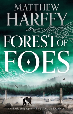 Forest of Foes (The Bernicia Chronicles) Cover Image