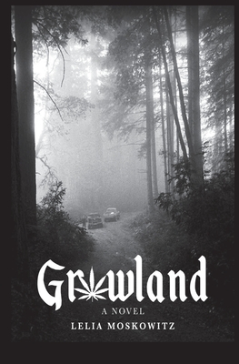 Growland By Lelia Moskowitz Cover Image