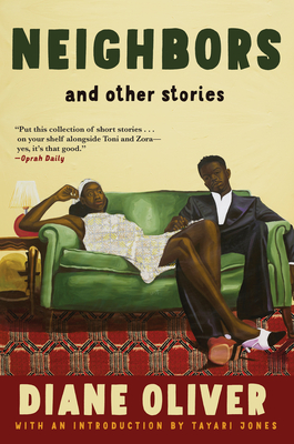 Neighbors and Other Stories By Diane Oliver, Tayari Jones (Introduction by) Cover Image