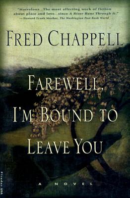 Farewell, I'm Bound to Leave You: Stories (The Kirkman Family Cycle #3)