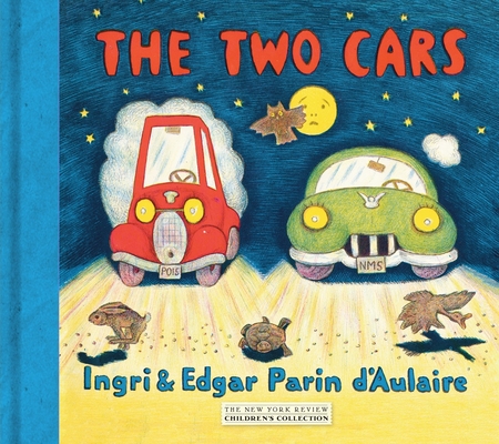 The Two Cars By Ingri d'Aulaire, Edgar Parin d'Aulaire Cover Image