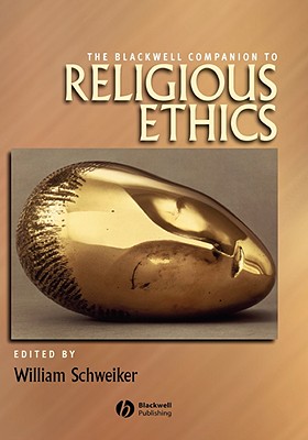Blackwell Companion to Religious Ethics Cover