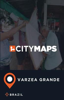 City Maps Varzea Grande Brazil By James McFee Cover Image