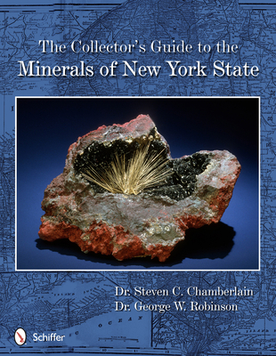 The Collector's Guide to the Minerals of New York State Cover Image