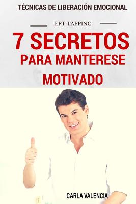 7 Secretos Para Mantenerse Motivado Cover Image