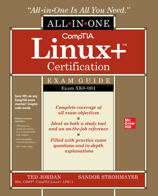Comptia Linux+ Certification All-In-One Exam Guide: Exam Xk0-004 Cover Image