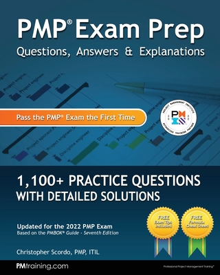 PMP Exam Prep: Questions, Answers, & Explanations: 1000+ Practice Questions  with Detailed Solutions (Paperback) | Antigone Books