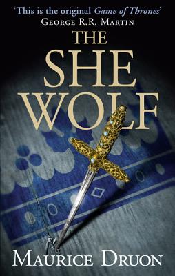 The She-Wolf (Accursed Kings #5)