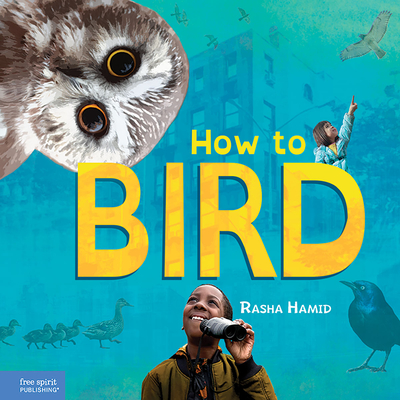 How to Bird By Rasha Hamid Cover Image