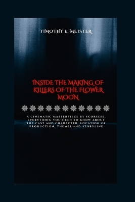Inside the Making of Killers of the Flower Moon: A Cinematic Masterpiece by Scorsese, Everything You Need To Know About the Cast and Character, Locati Cover Image