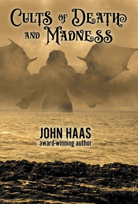 Cults of Death and Madness (The Book of Ancient Evil #1)